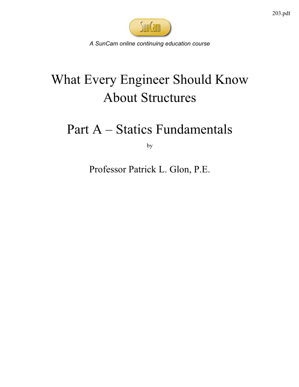 What Every Engineer Should Know About Structures Part a – Statics