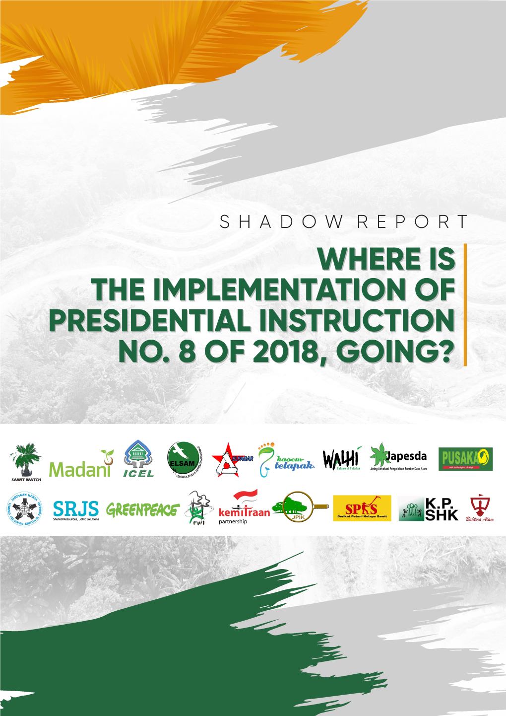 Shadow-Report-Moratorium-Sawit-ENG-09-AGUSTUS-2019-COVER.Pdf