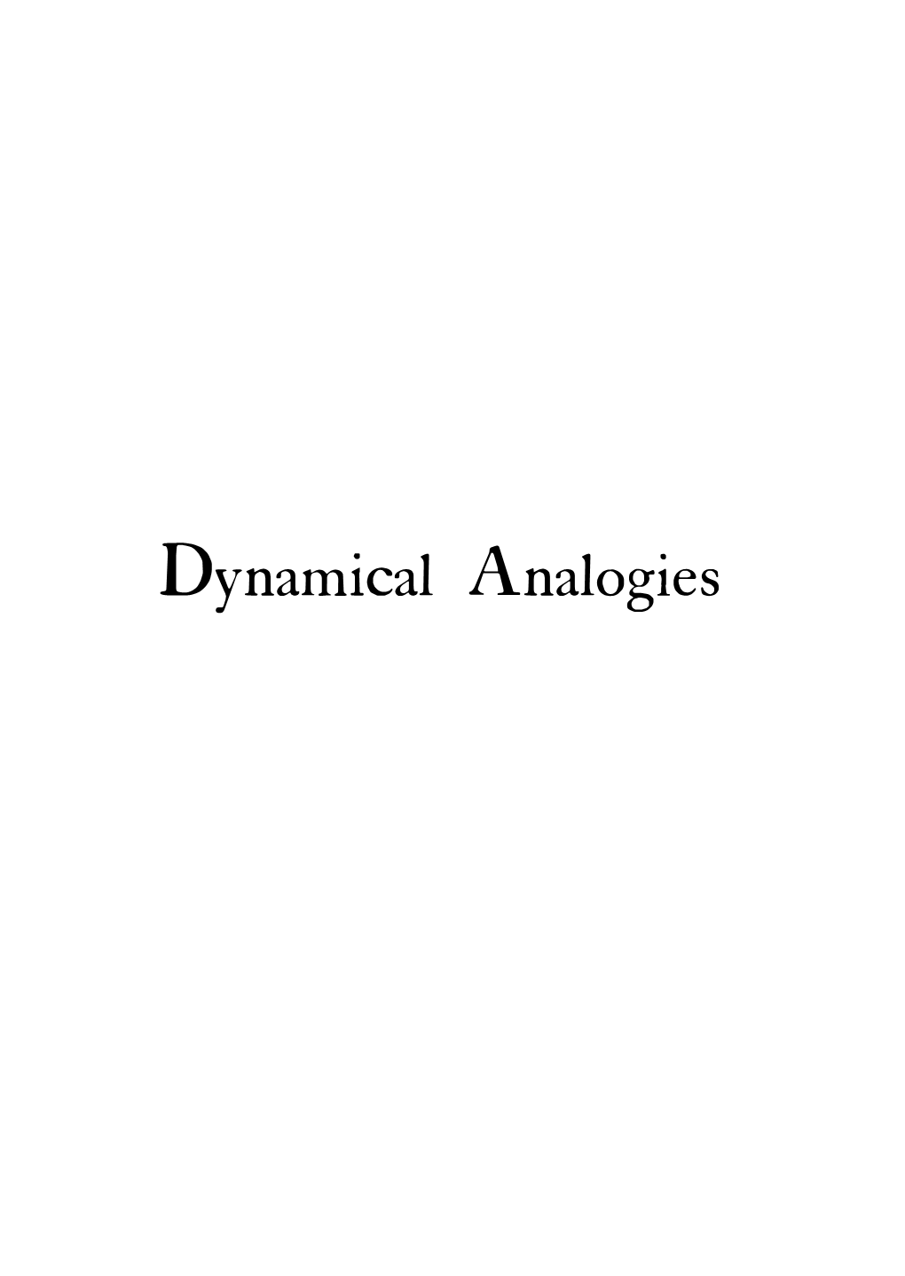 Dynamical Analogies