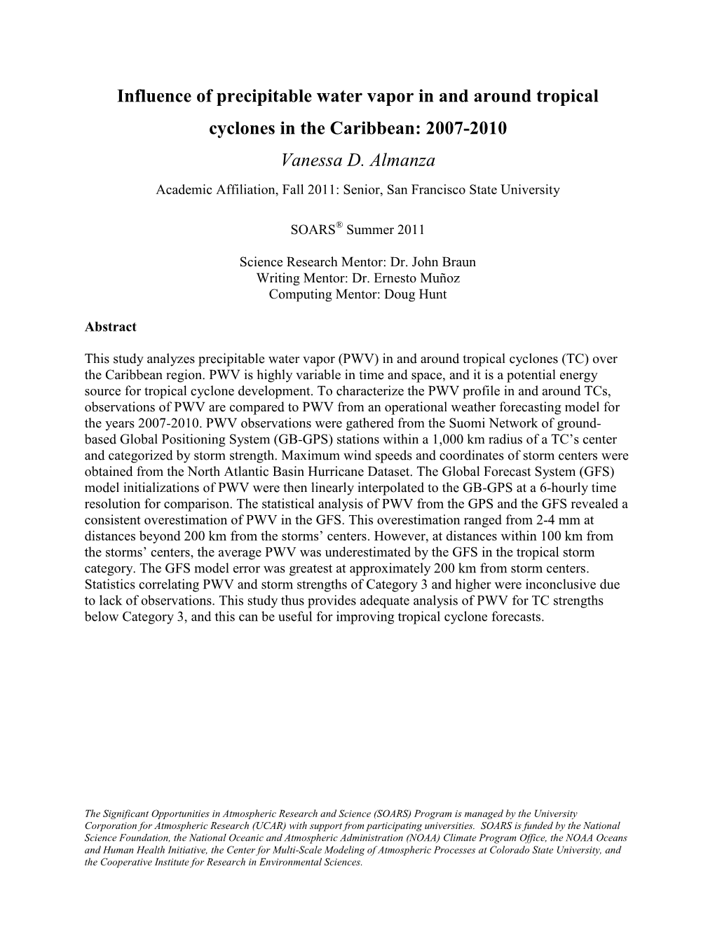 Influence of Precipitable Water Vapor in and Around Tropical Cyclones in the Caribbean: 2007-2010 Vanessa D