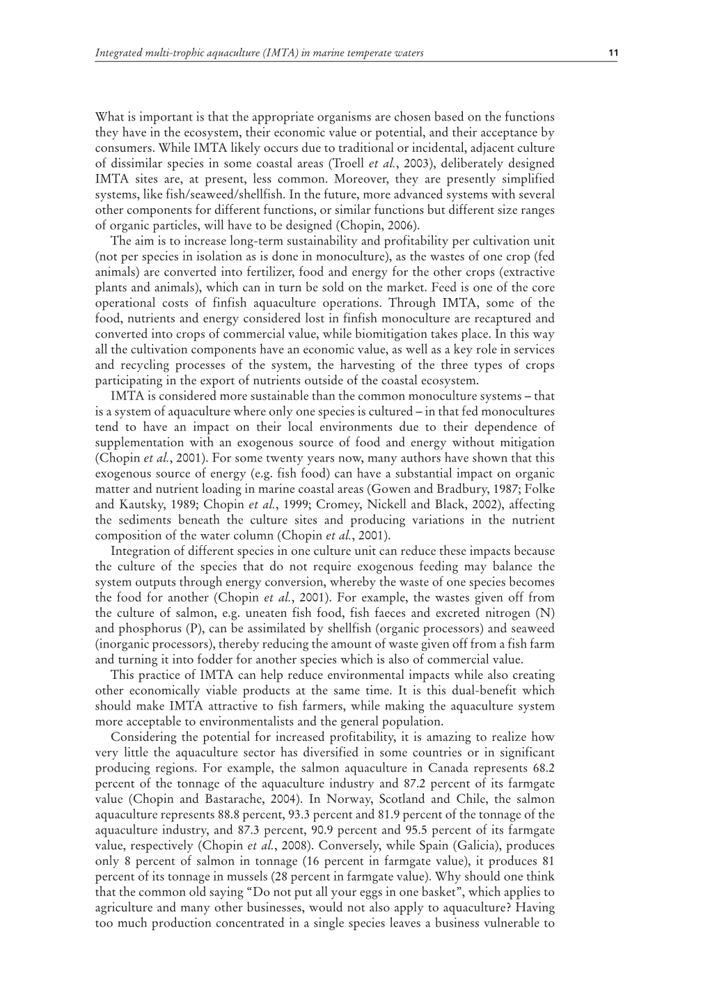 Integrated Multi-Trophic Aquaculture (IMTA) in Marine Temperate Waters 11