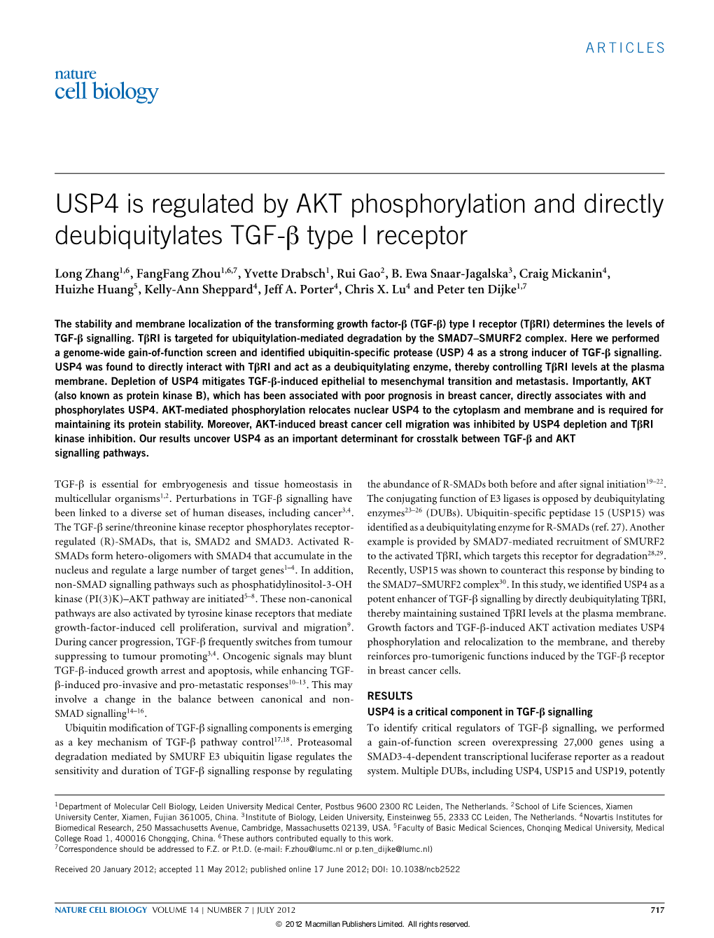 USP4 Is Regulated by AKT Phosphorylation and Directly Deubiquitylates TGF-� Type I Receptor