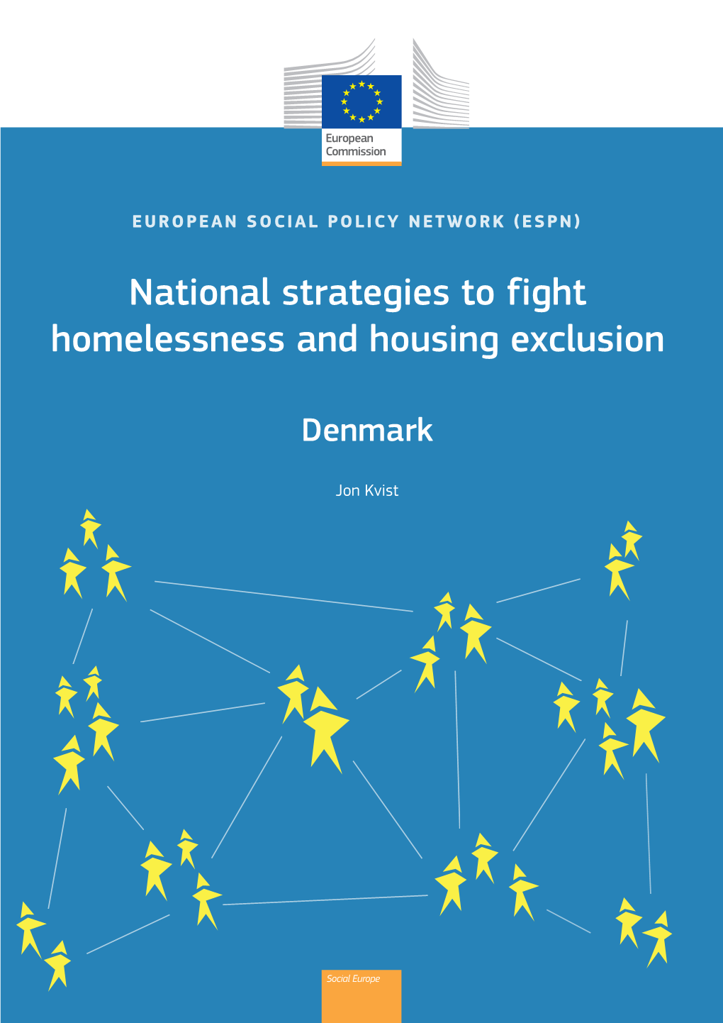 ESPN Thematic Report on National Strategies to Fight Homelessness and Housing Exclusion