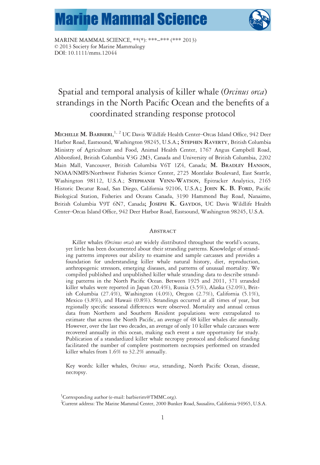 Spatial and Temporal Analysis of Killer Whale (Orcinus Orca) Strandings in the North Pacific Ocean and the Benefits of a Coordin