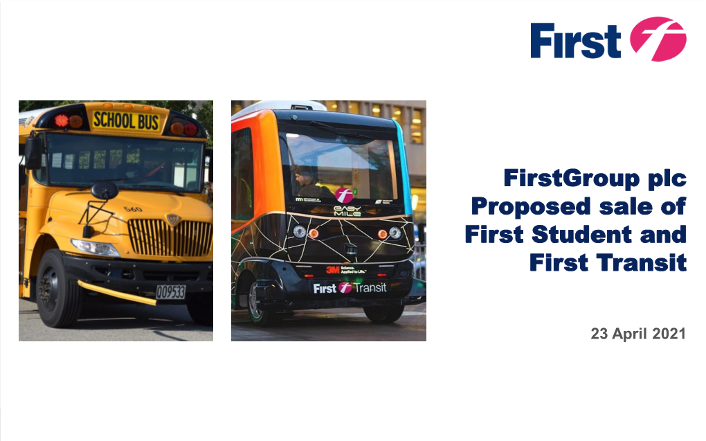 Firstgroup Plc Proposed Sale of First Student and First Transit
