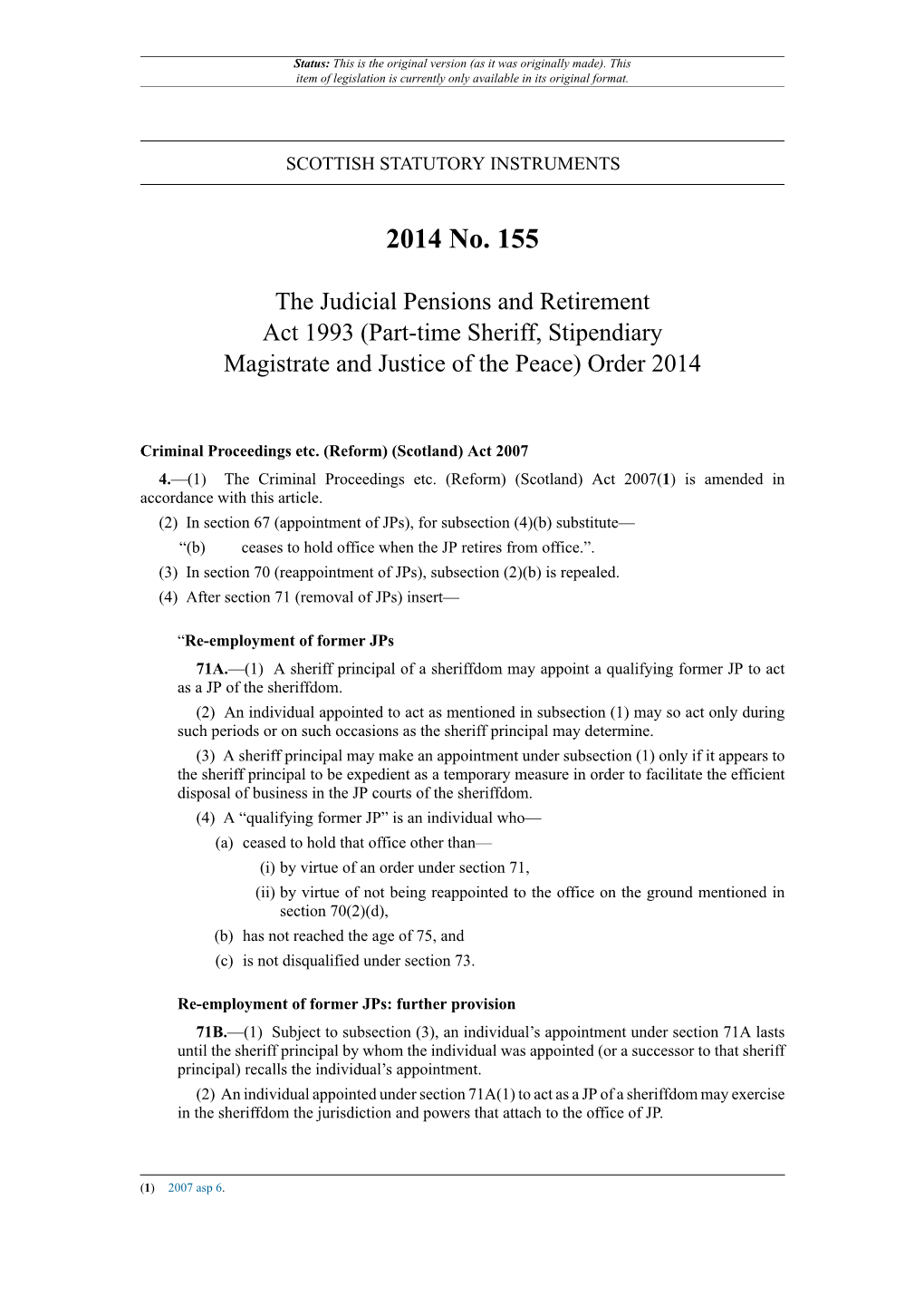 The Judicial Pensions and Retirement Act 1993 (Part-Time Sheriff, Stipendiary Magistrate and Justice of the Peace) Order 2014