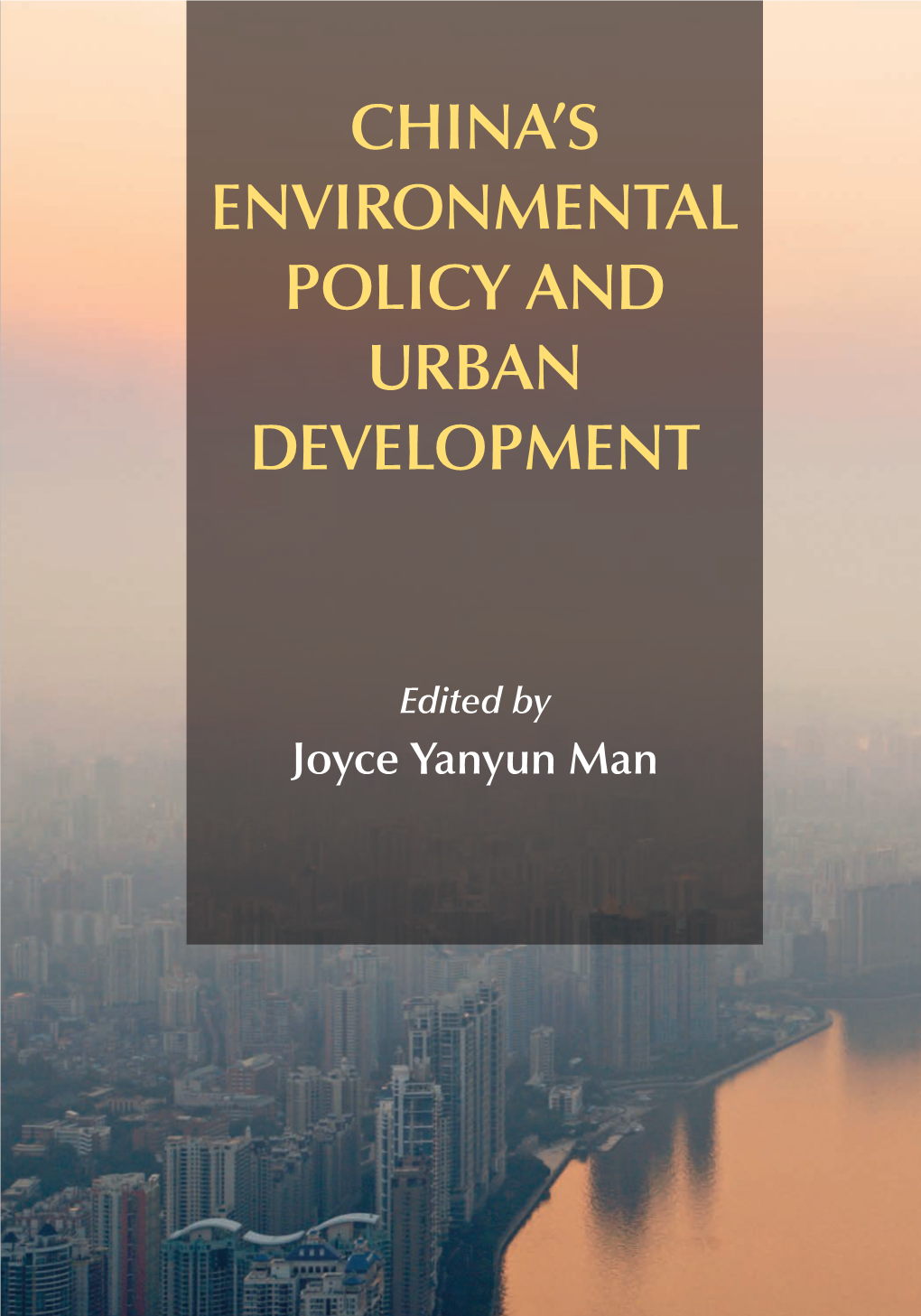 China's Environmental Policy and Urban Development