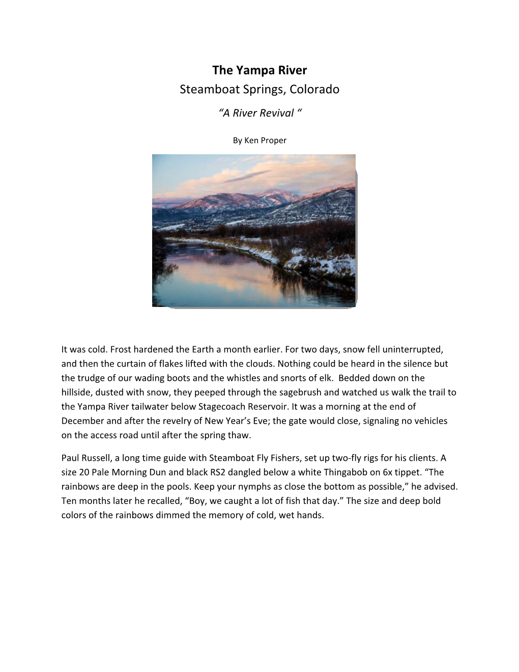 The Yampa River Steamboat Springs, Colorado “A River Revival “