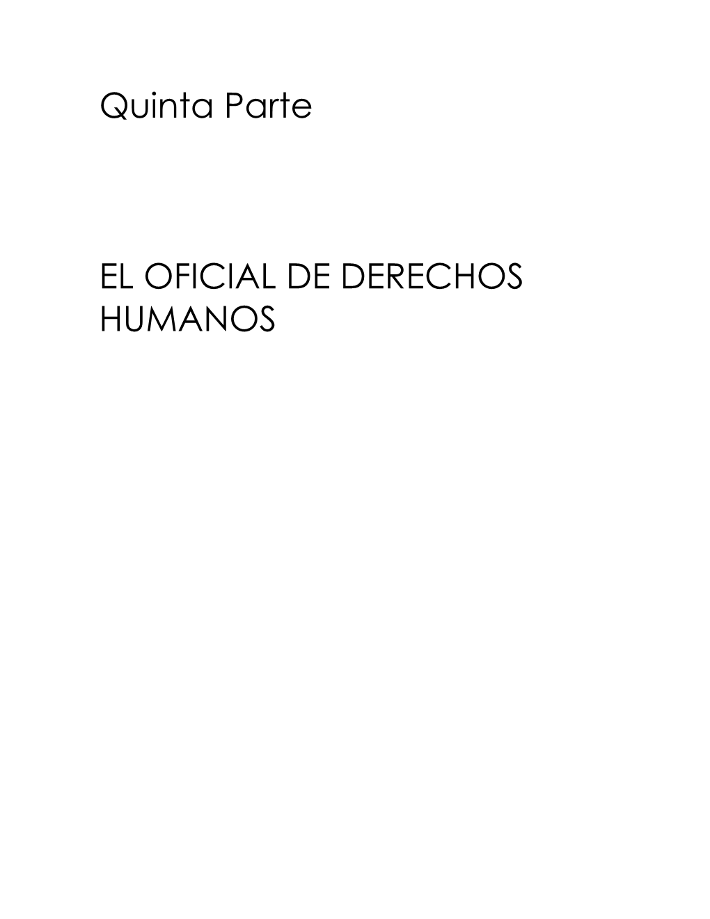 Quinta Parte EL OFICIAL DE DERECHOS HUMANOS