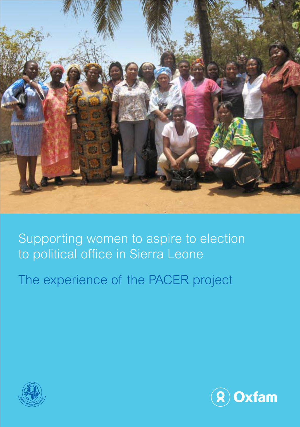 Supporting Women to Aspire to Election to Political Office in Sierra Leone