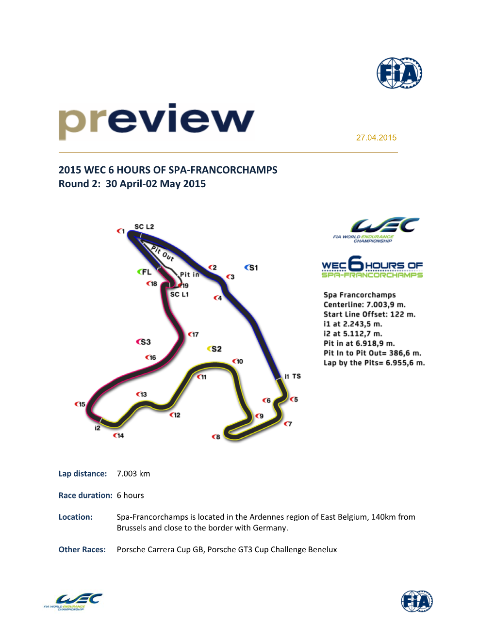 2015 WEC 6 HOURS of SPA-FRANCORCHAMPS Round 2: 30 April-02 May 2015