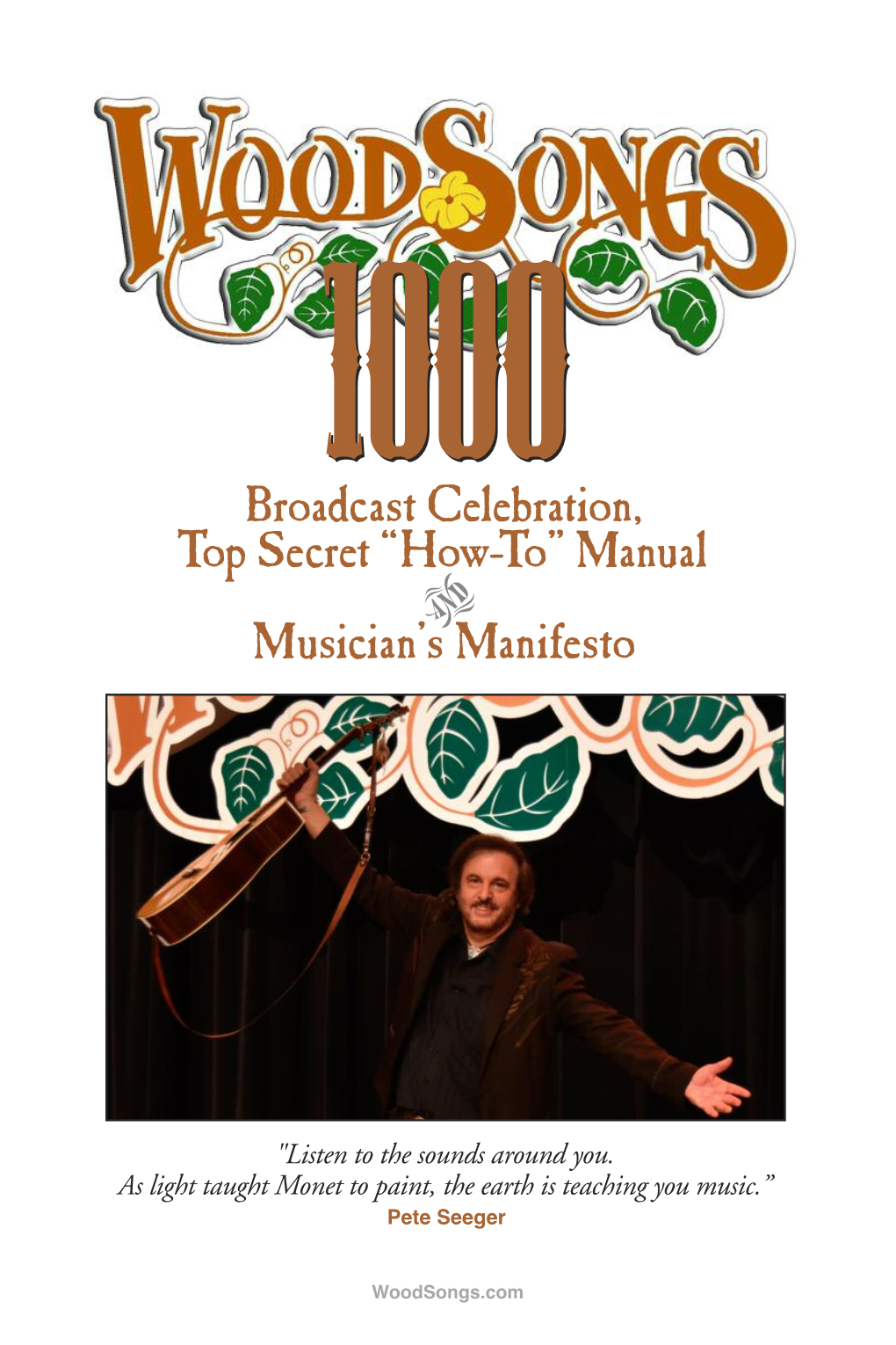 Broadcast Celebration, Top Secret “How-To” Manual Musician's