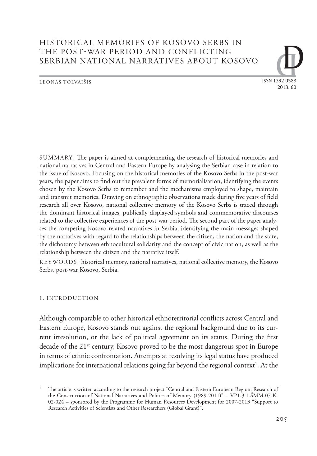 HISTORICAL MEMORIES of KOSOVO SERBS in the POST-WAR PERIOD and CONFLICTING SERBIAN NATIONAL NARRATIVES ABOUT KOSOVO Persist