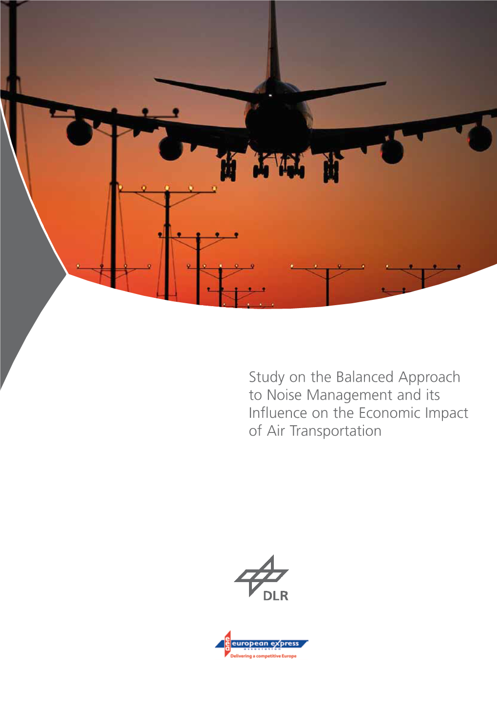 Study on the Balanced Approach to Noise Management and Its Influence on the Economic Impact of Air Transportation