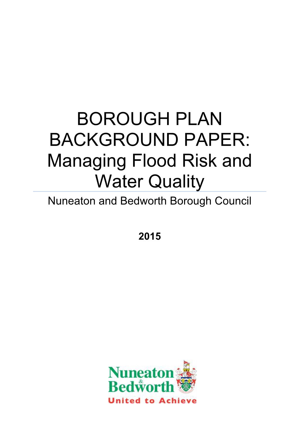 BOROUGH PLAN BACKGROUND PAPER: Managing Flood Risk and Water Quality Nuneaton and Bedworth Borough Council