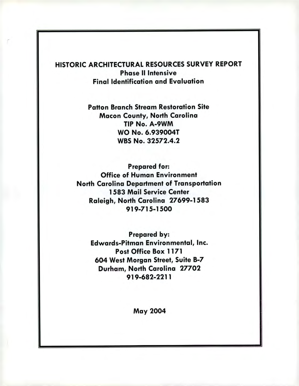 HISTORIC ARCHITECTURAL RESOURCES SURVEY REPORT Phase Ll Intensive Final Identification and Evaluation