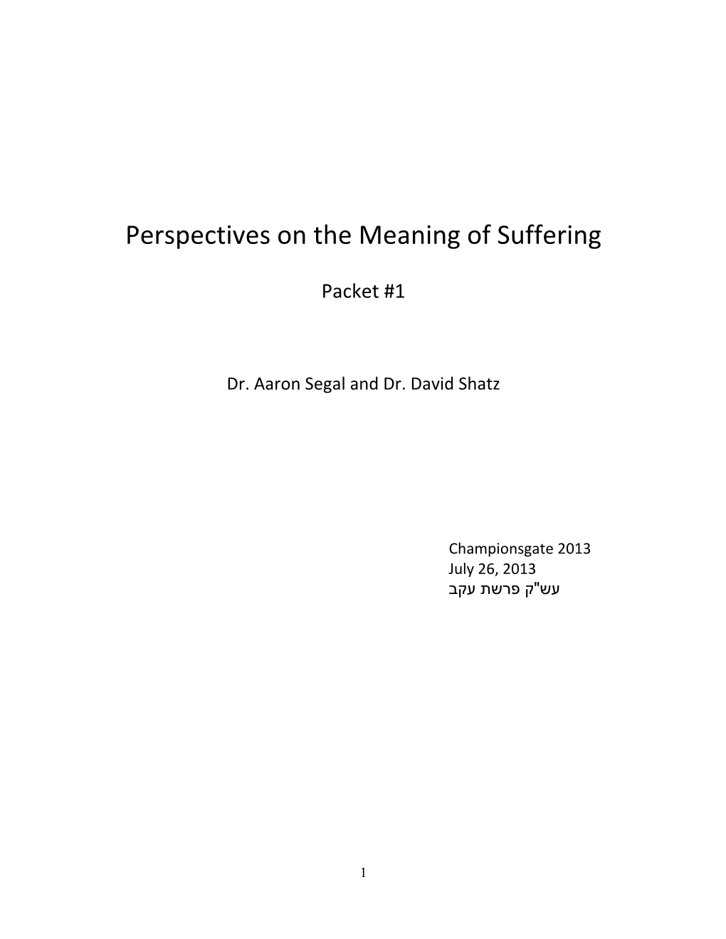 Perspectives on the Meaning of Suffering