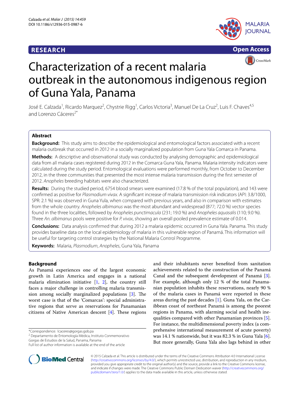 Characterization of a Recent Malaria Outbreak in the Autonomous Indigenous Region of Guna Yala, Panama José E