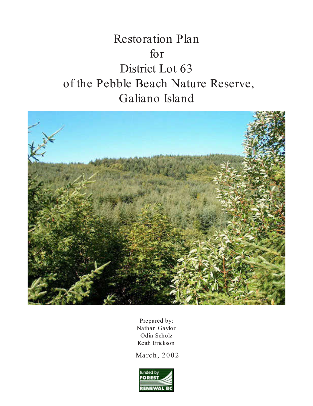 Restoration Plan for District Lot 63 of the Pebble Beach Nature Reserve, Galiano Island