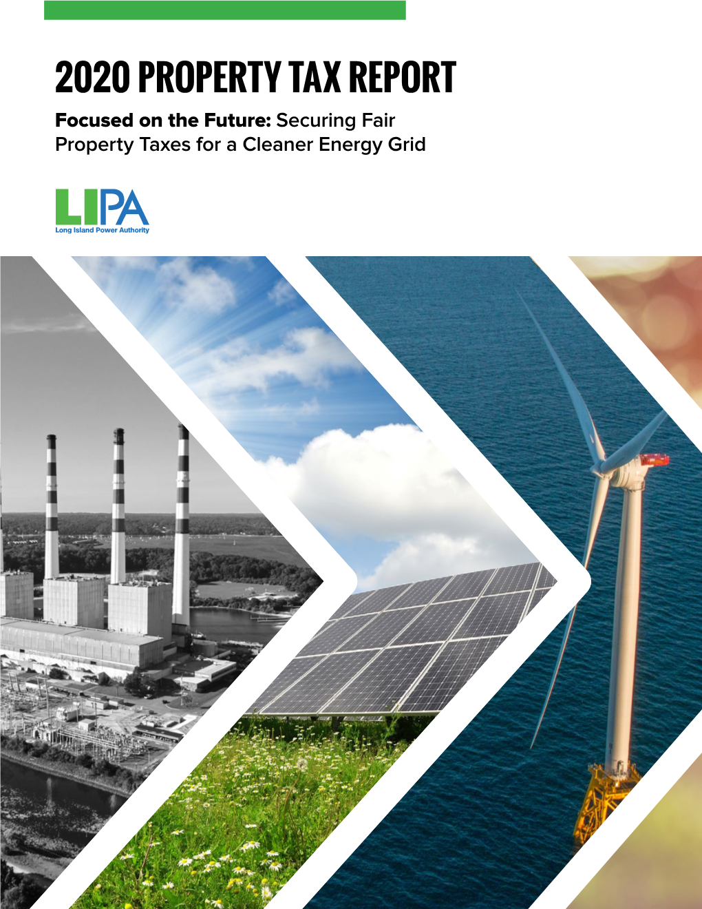 2020 PROPERTY TAX REPORT Focused on the Future: Securing Fair Property Taxes for a Cleaner Energy Grid Securing Fair Property Taxes for a Cleaner Energy Grid 2