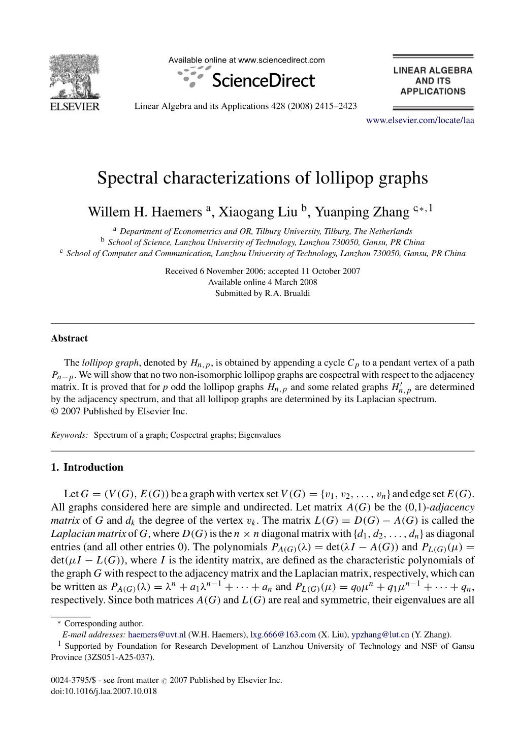 Spectral Characterizations of Lollipop Graphs