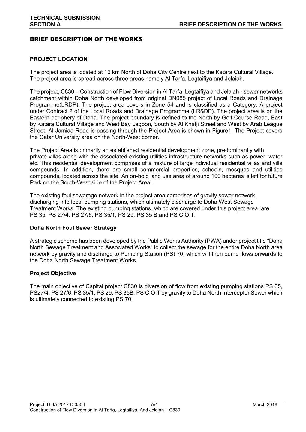 TECHNICAL SUBMISSION SECTION a BRIEF DESCRIPTION of the WORKS BRIEF DESCRIPTION of the WORKS PROJECT LOCATION the Project Area