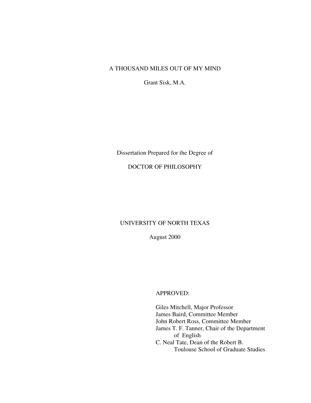 A THOUSAND MILES out of MY MIND Grant Sisk, M.A. Dissertation