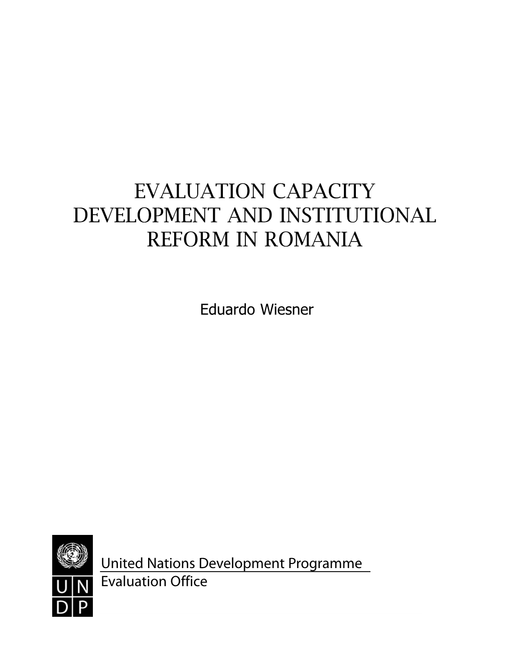 Evaluation Capacity Development and Institutional Reform in Romania