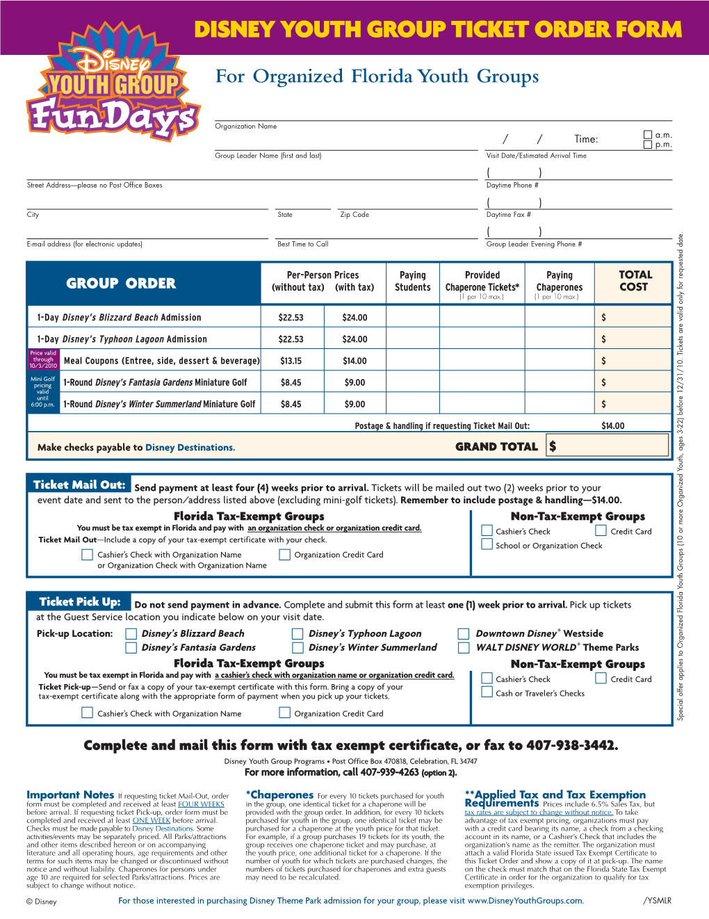 DISNEY YOUTH GROUP TICKET ORDER FORM Choose from 2 Unique for Organized Florida Youth Groups ®