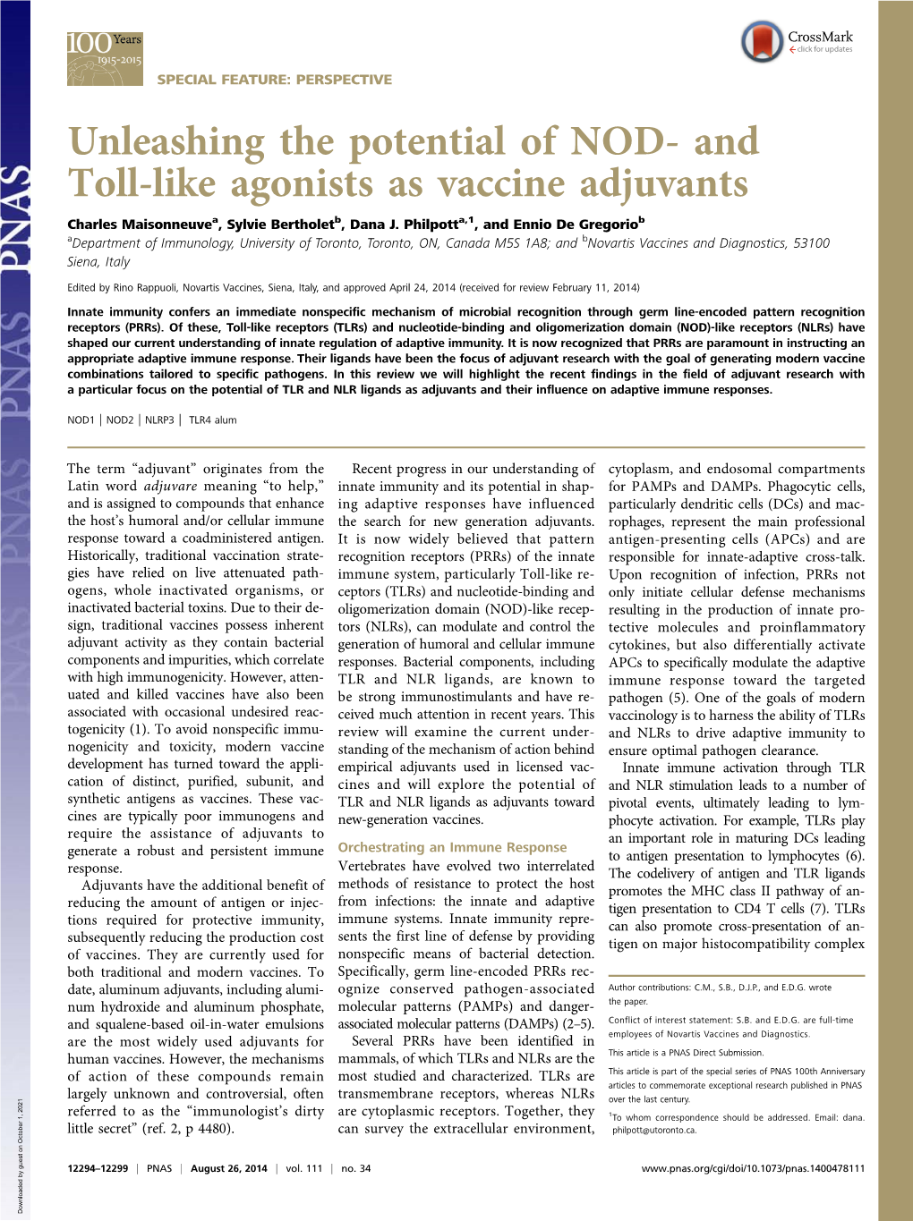 And Toll-Like Agonists As Vaccine Adjuvants Charles Maisonneuvea, Sylvie Bertholetb, Dana J