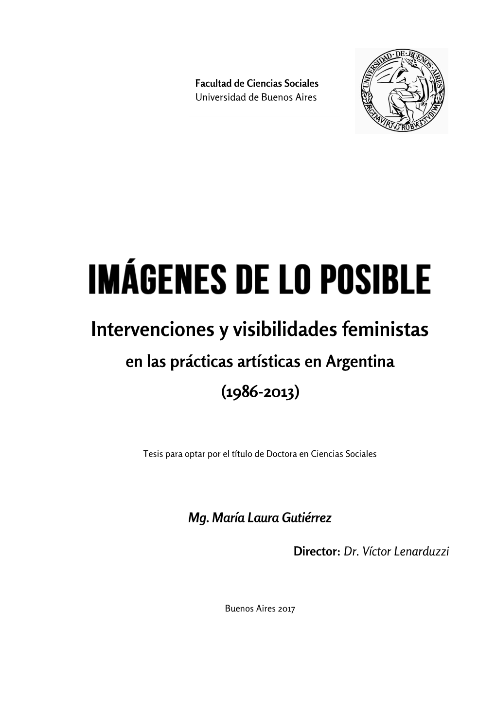 Intervenciones Y Visibilidades Feministas En Las Prácticas Artísticas En Argentina (1986-2013)