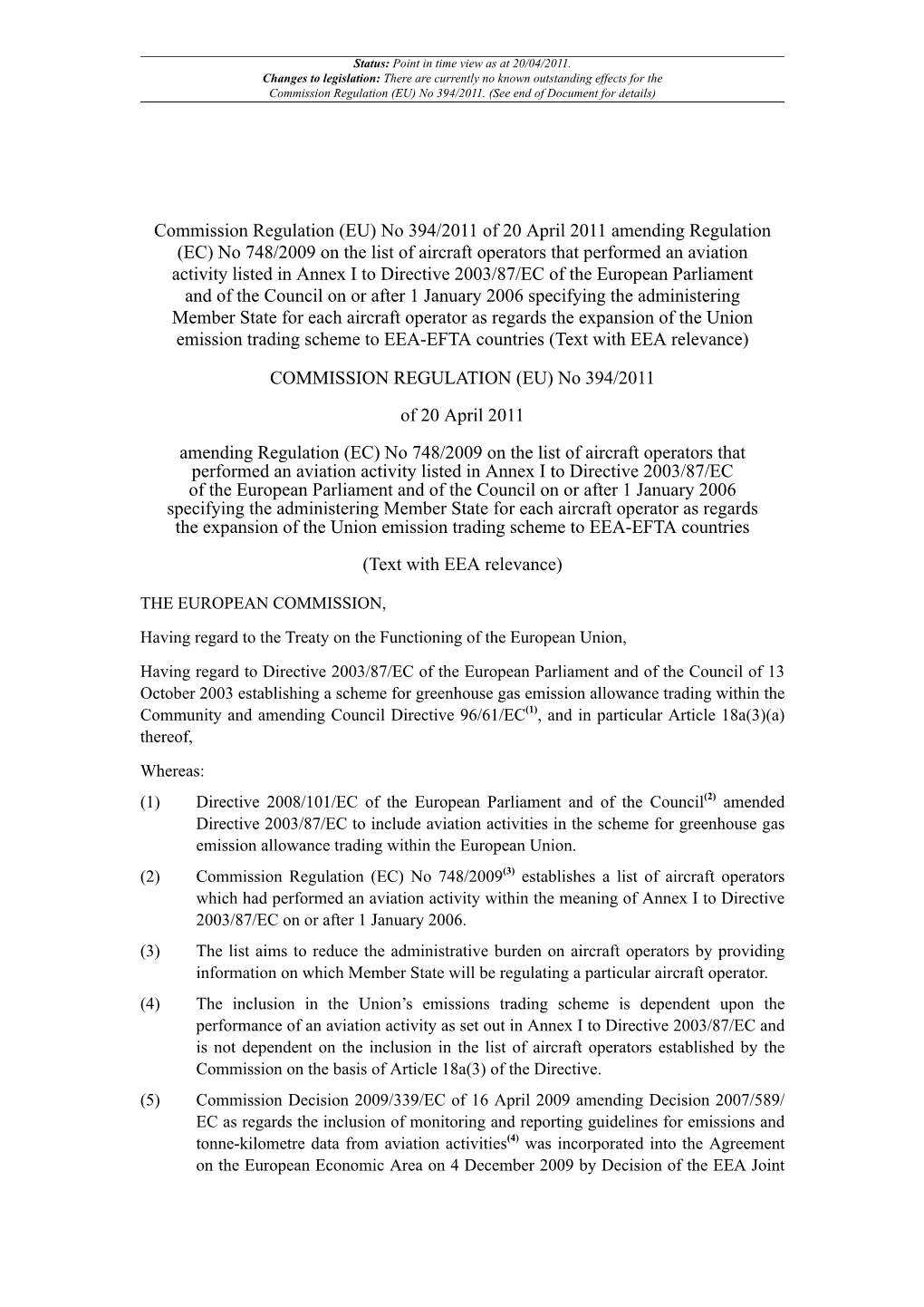 Commission Regulation (EU) No 394/2011 of 20 April 2011