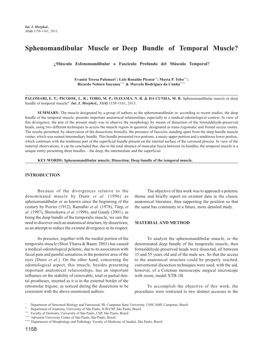 Sphenomandibular Muscle Or Deep Bundle of Temporal Muscle?