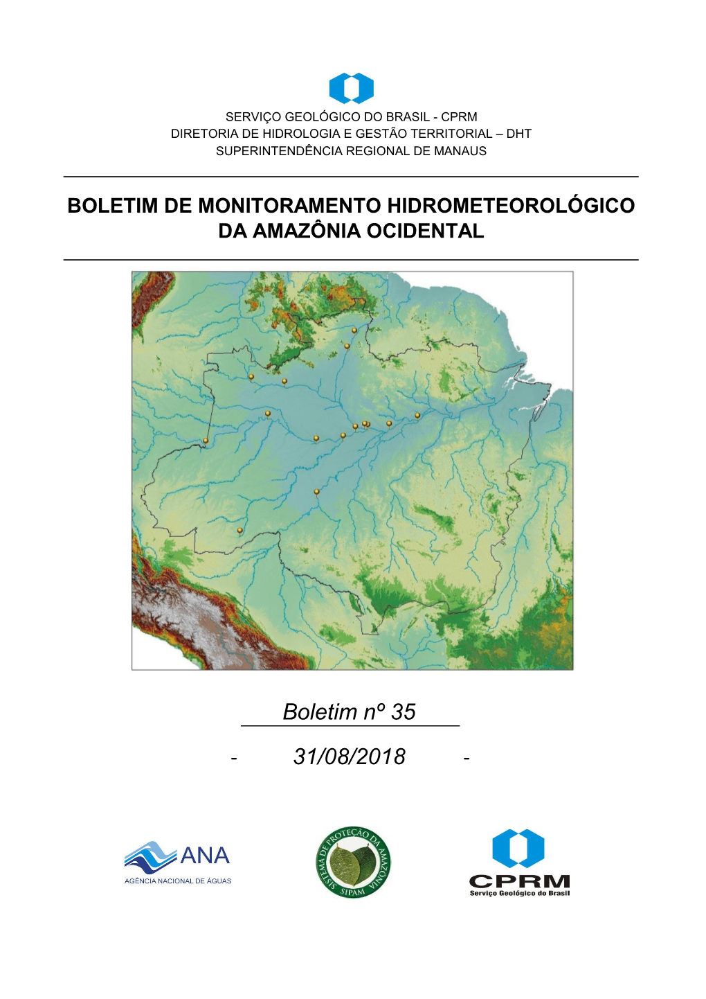 Cprm Diretoria De Hidrologia E Gestão Territorial – Dht Superintendência Regional De Manaus