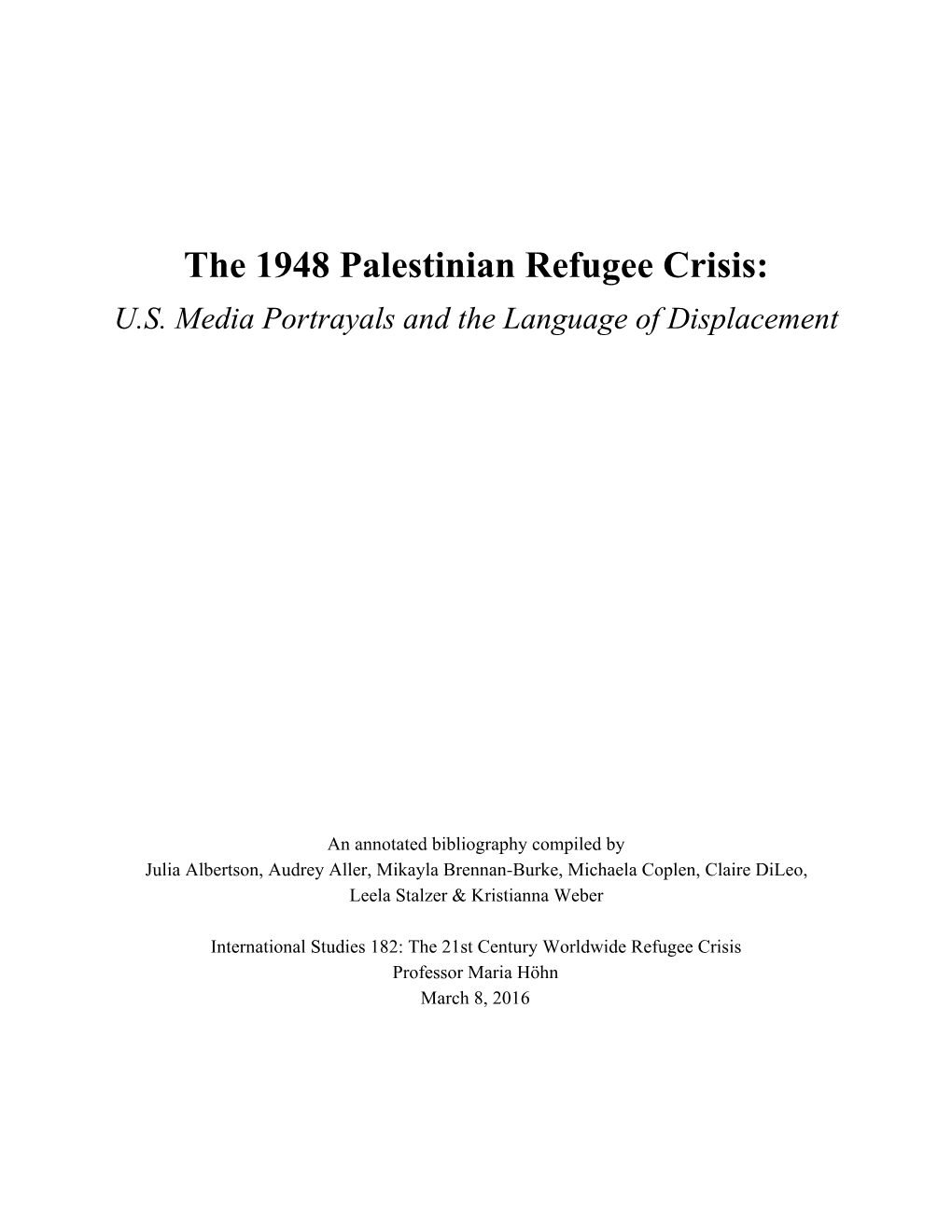 The 1948 Palestinian Refugee Crisis: U.S