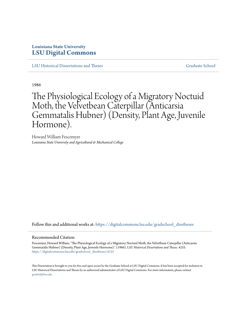 The Physiological Ecology of a Migratory Noctuid Moth, the Velvetbean Caterpillar (Anticarsia Gemmatalis Hubner)