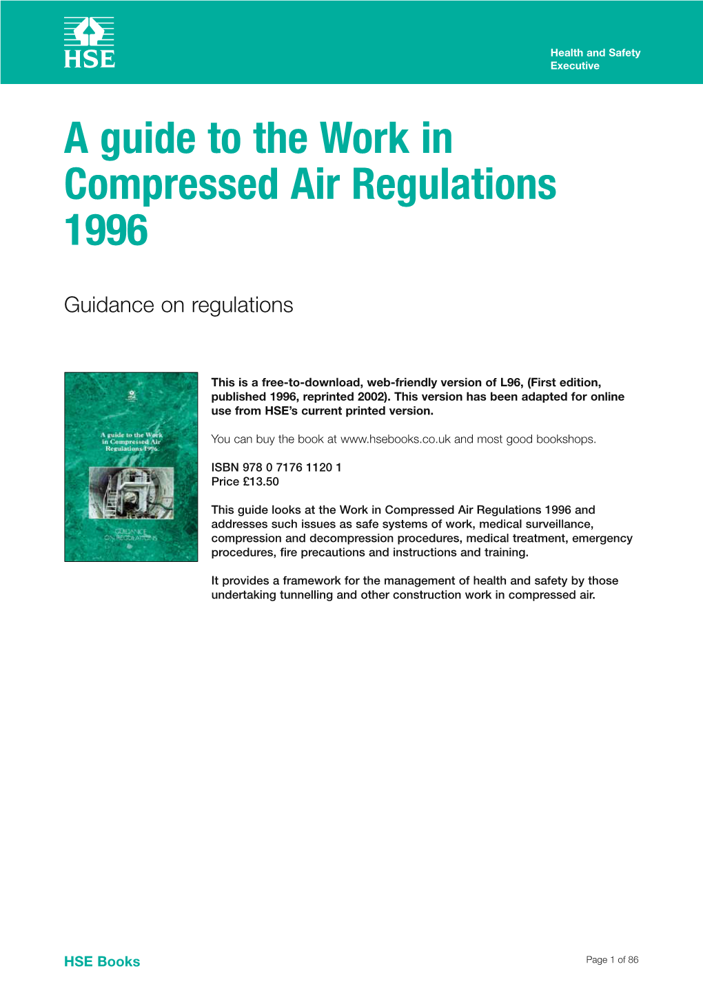 A Guide to the Work in Compressed Air Regulations 1996