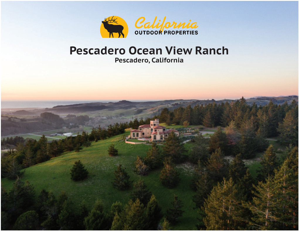 Pescadero Ocean View Ranch Pescadero, California INTRODUCTION