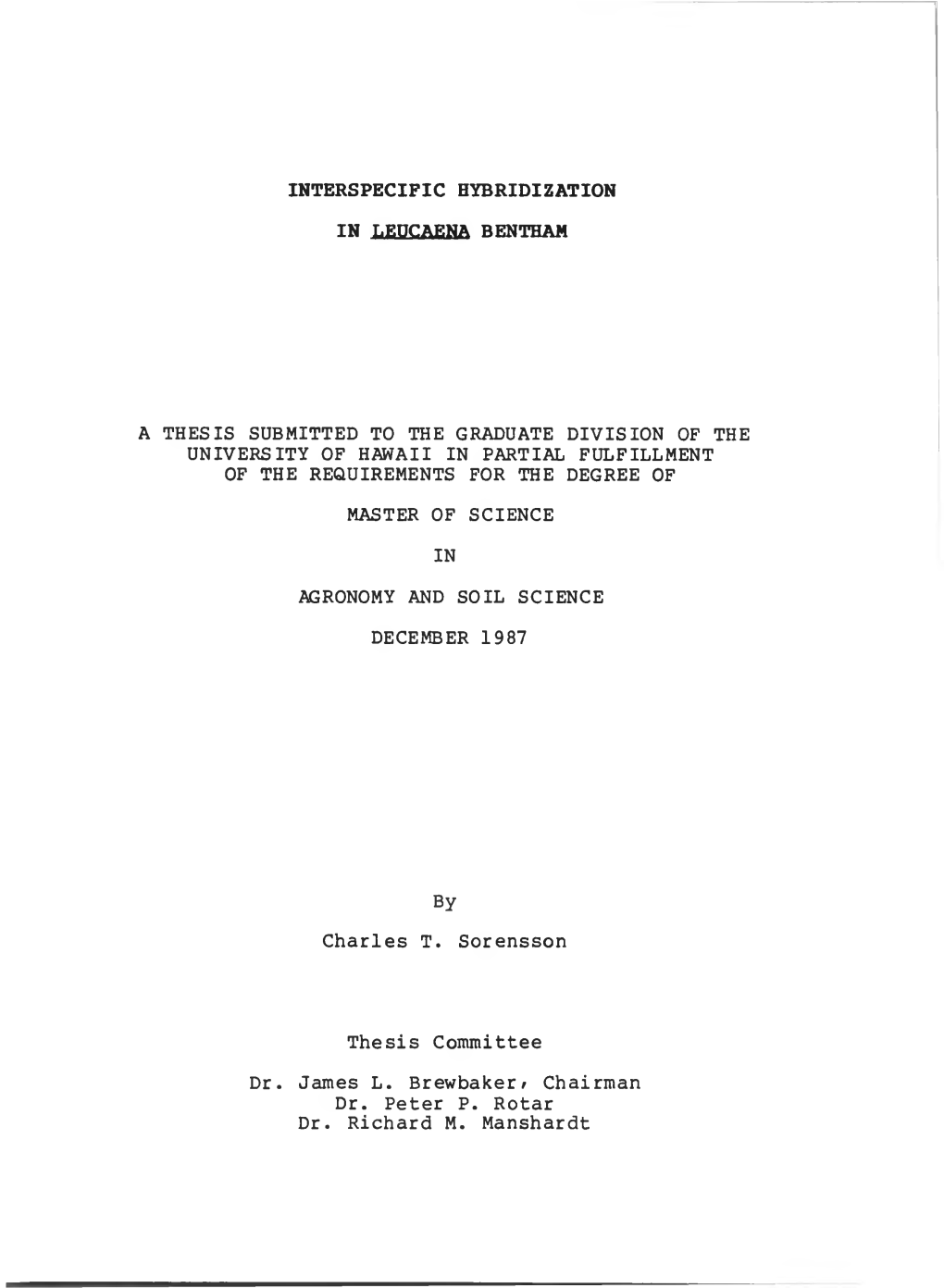 Interspecific Hybridization in Ledcaena Benthan a Thesis