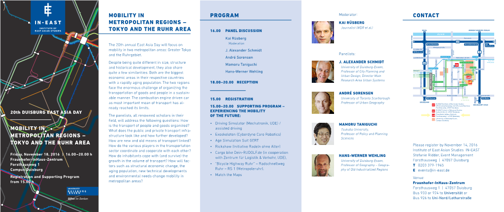 TOKYO and the RUHR AREA 16.00 PANEL DISCUSSION Kai Rüsberg the 20Th Annual East Asia Day Will Focus on Moderation ­Mobility in Two Metropolitan Areas: Greater Tokyo J