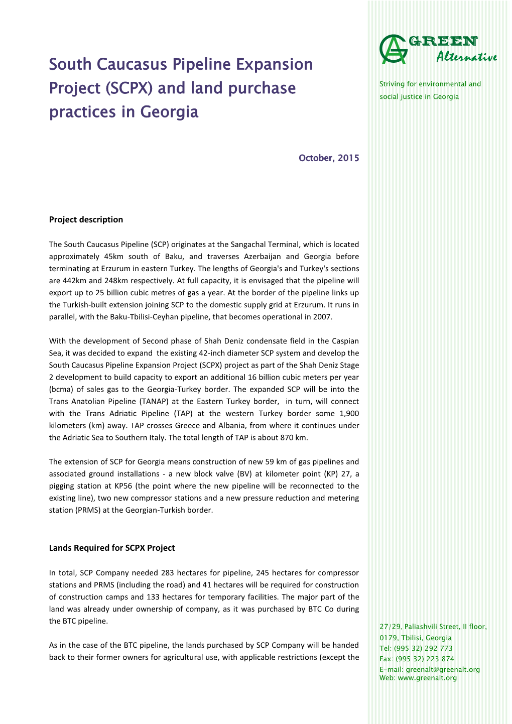 South Caucasus Pipeline Expansion Project (SCPX) and Land Purchase Striving for Environmental and Social Justice in Georgia Practices in Georgia
