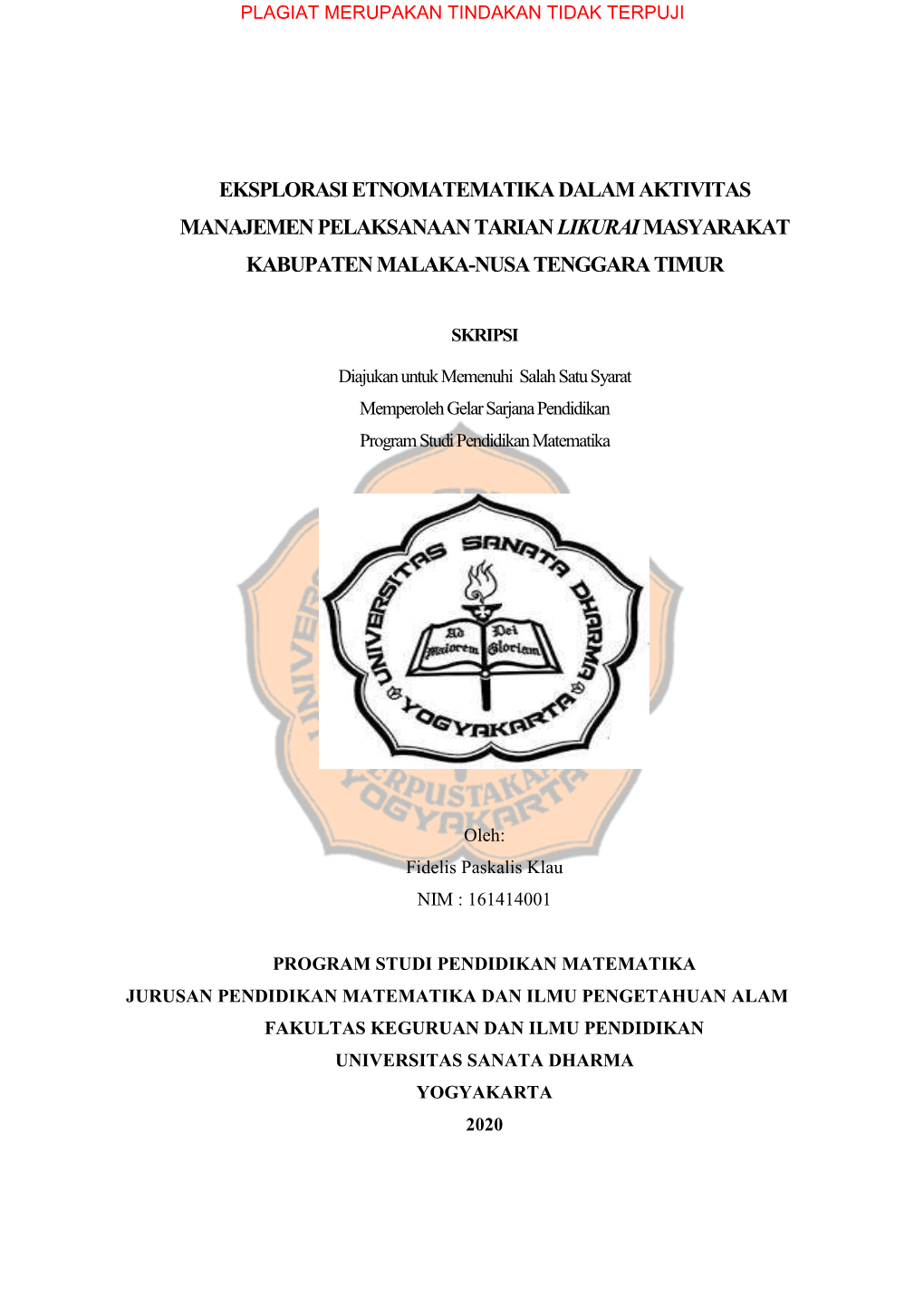 Eksplorasi Etnomatematika Dalam Aktivitas Manajemen Pelaksanaan Tarian Likurai Masyarakat Kabupaten Malaka-Nusa Tenggara Timur