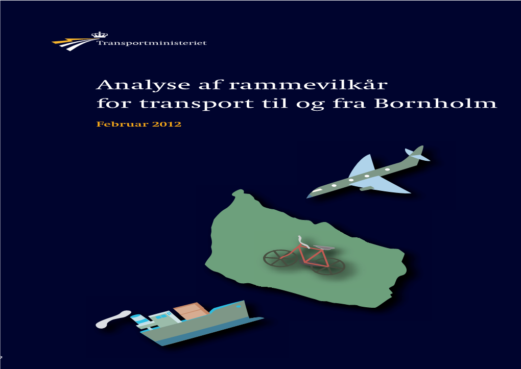 Analyse Af Rammevilkår for Transprot Til Og Fra Bornholm