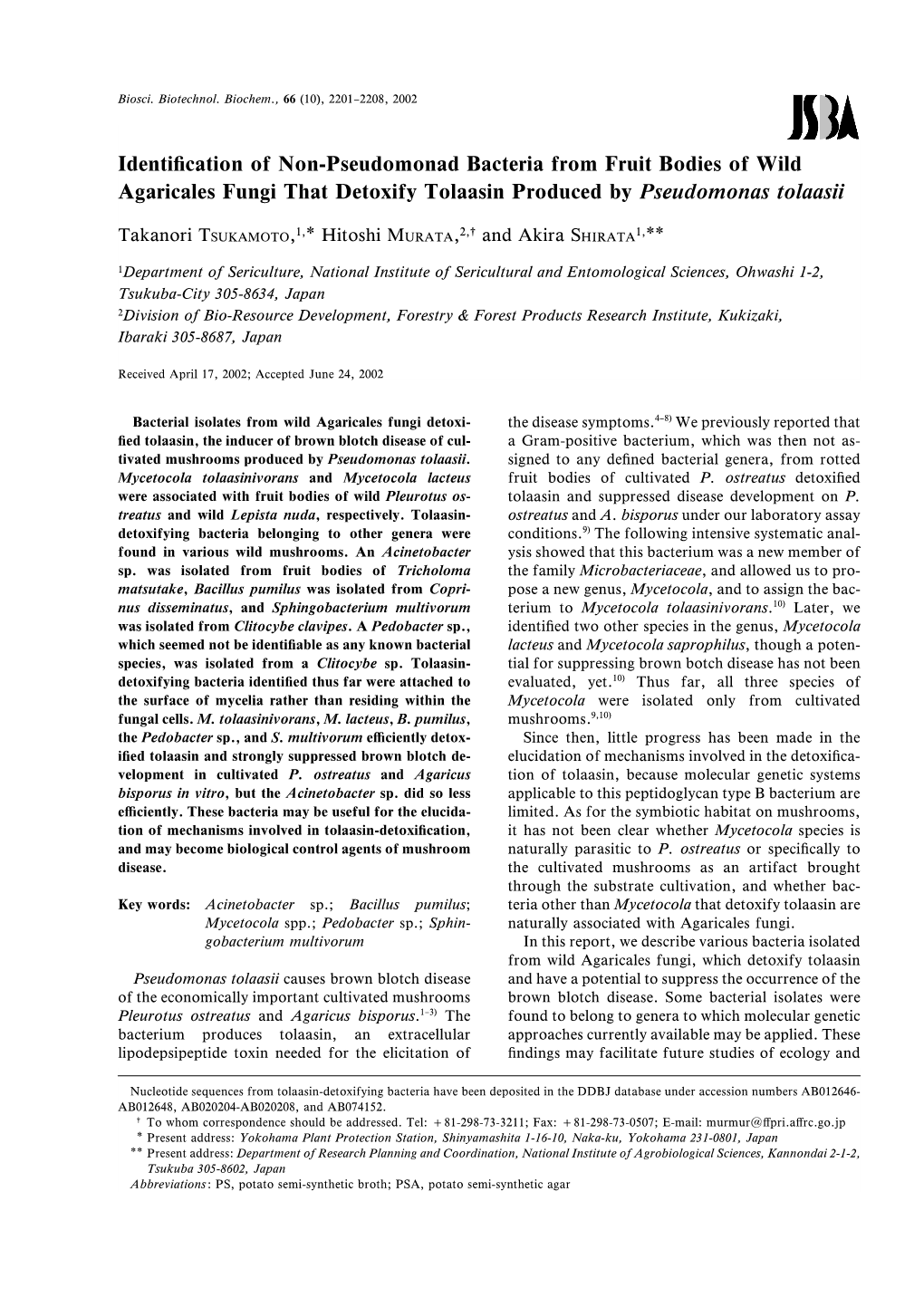 Identiˆcation of Non-Pseudomonad Bacteria from Fruit Bodies of Wild Agaricales Fungi That Detoxify Tolaasin Produced by Pseudomonas Tolaasii