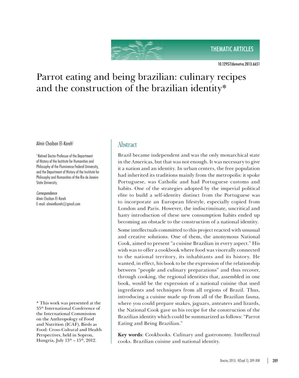 Parrot Eating and Being Brazilian: Culinary Recipes and the Construction of the Brazilian Identity*