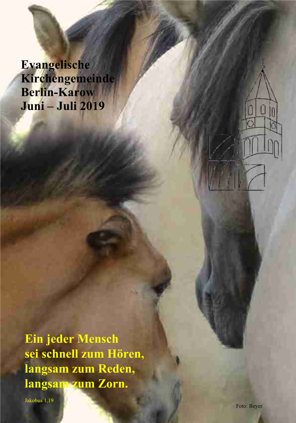 Evangelische Kirchengemeinde Berlin-Karow Juni – Juli 2019