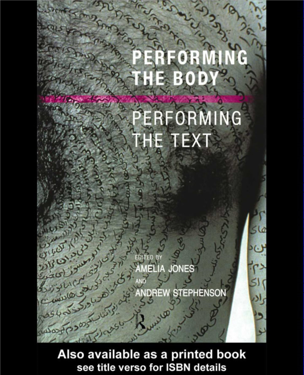 Performing the Body/Performing the Text