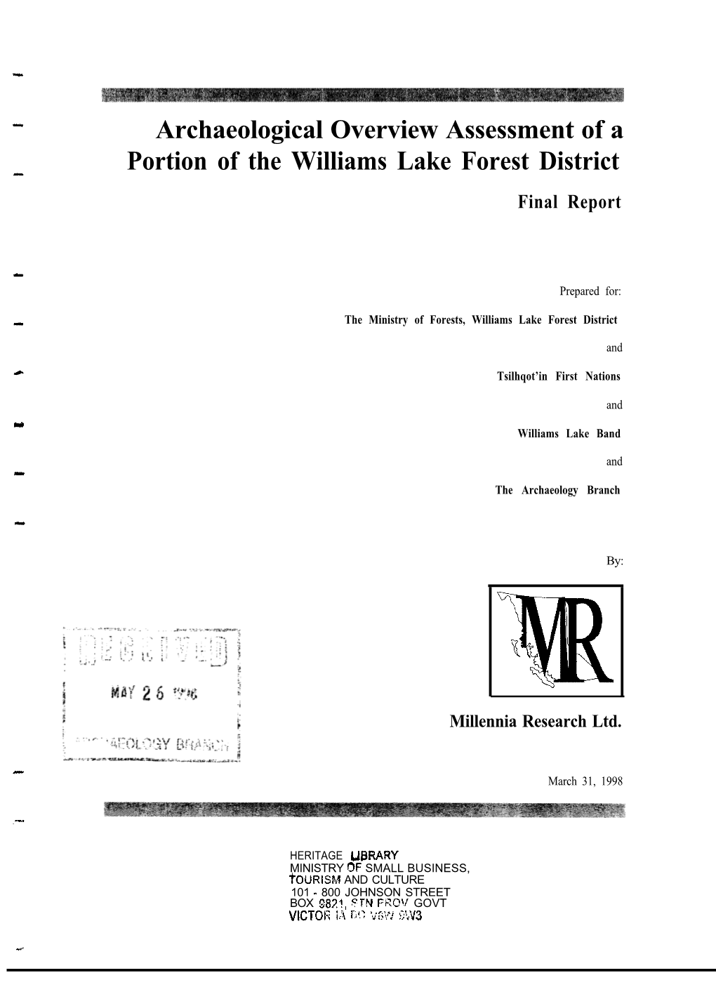 Archaeological Overview Assessment of a Portion of the Williams Lake Forest District Final Report