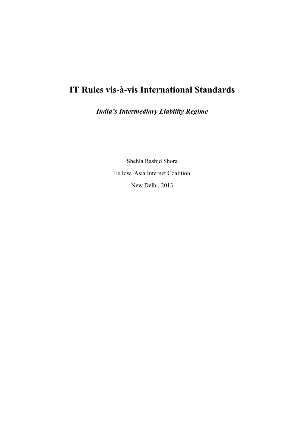 IT Rules Vis-À-Vis International Standards