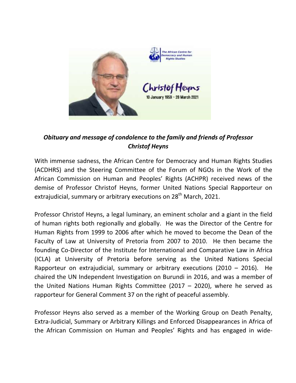 Obituary and Message of Condolence to the Family and Friends of Professor Christof Heyns with Immense Sadness, the African Centr